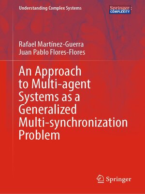 cover image of An Approach to Multi-agent Systems as a Generalized Multi-synchronization Problem